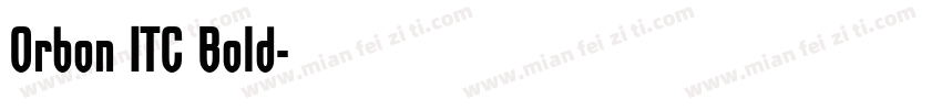 Orbon ITC Bold字体转换
